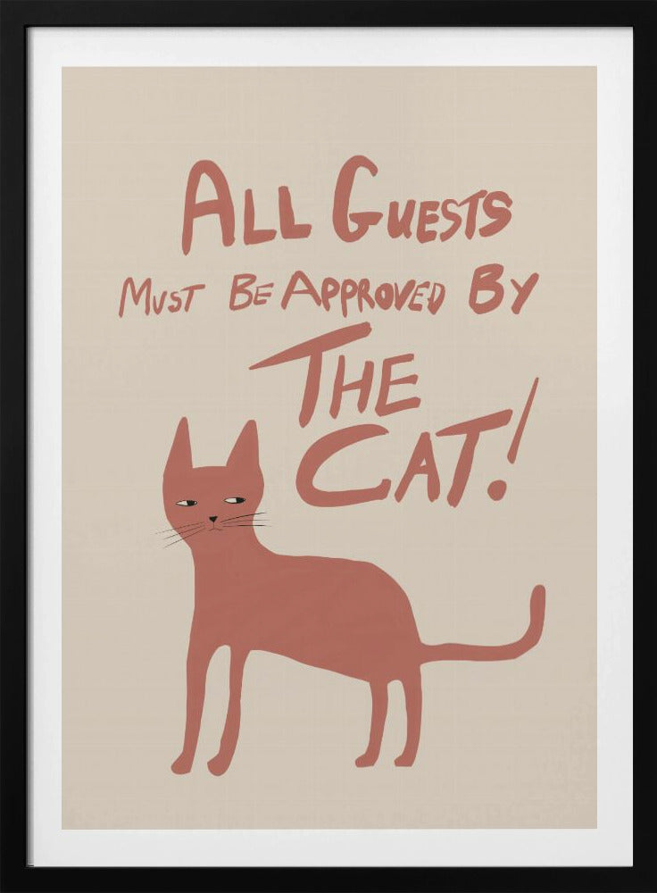 Alle gasten moeten door de kat worden goedgekeurd! | Poster