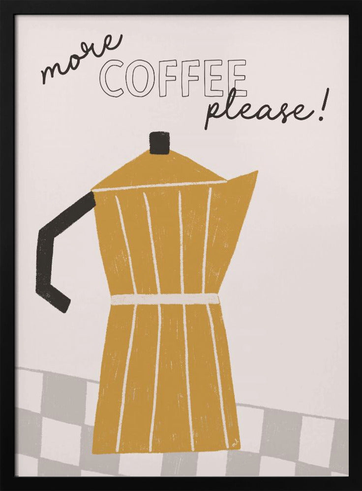 Meer koffie | Poster
