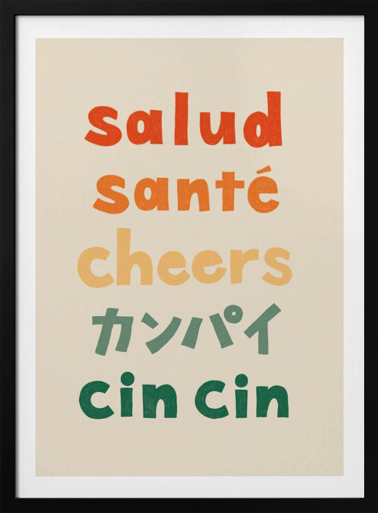 Proost typografie - Salud Santé Proost Kanpai Cin cin | Poster