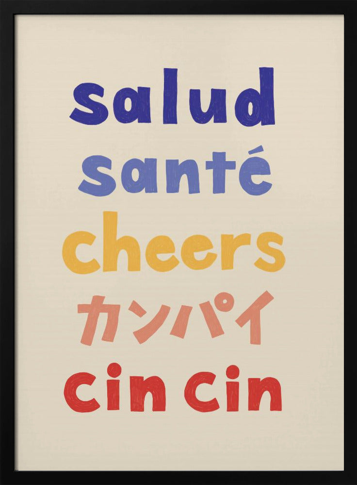 Proost typografie - Salud Santé Proost Kanpai Cin cin | Poster