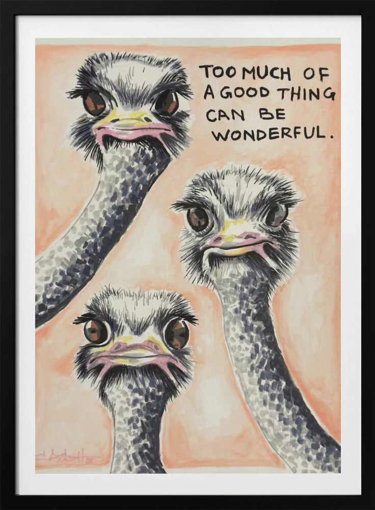 Te veel van het goede Struisvogel | Poster