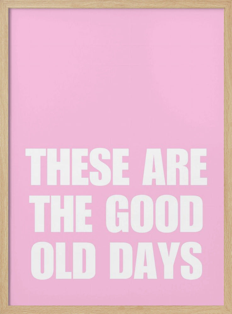 Good Old Days | Poster
