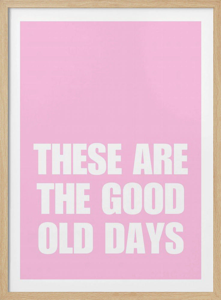 Good Old Days | Poster