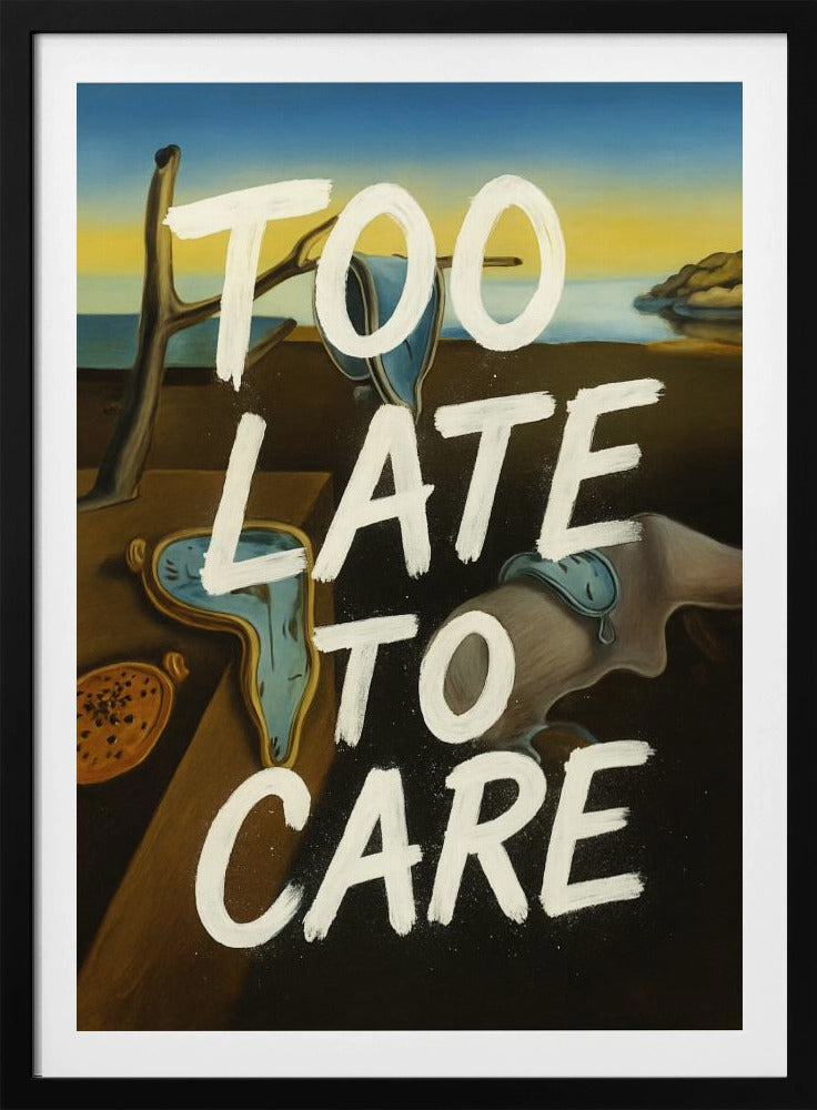 Te laat om je zorgen te maken | Poster