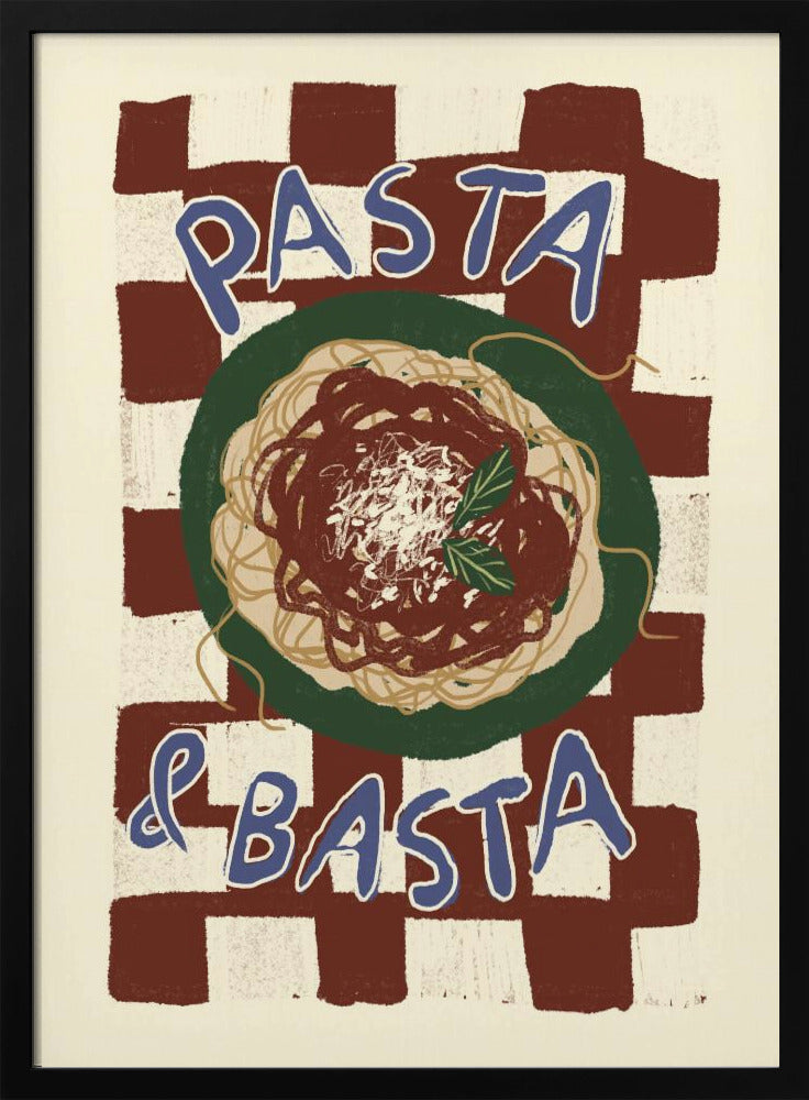 Pasta &amp; Basta | Poster