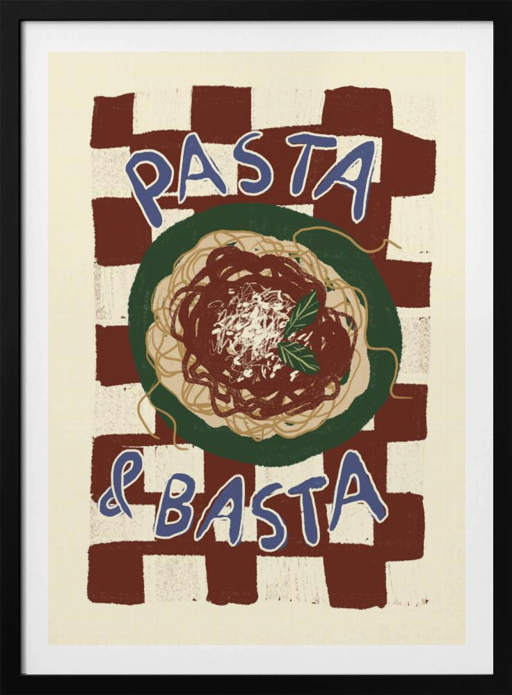 Pasta &amp; Basta | Poster