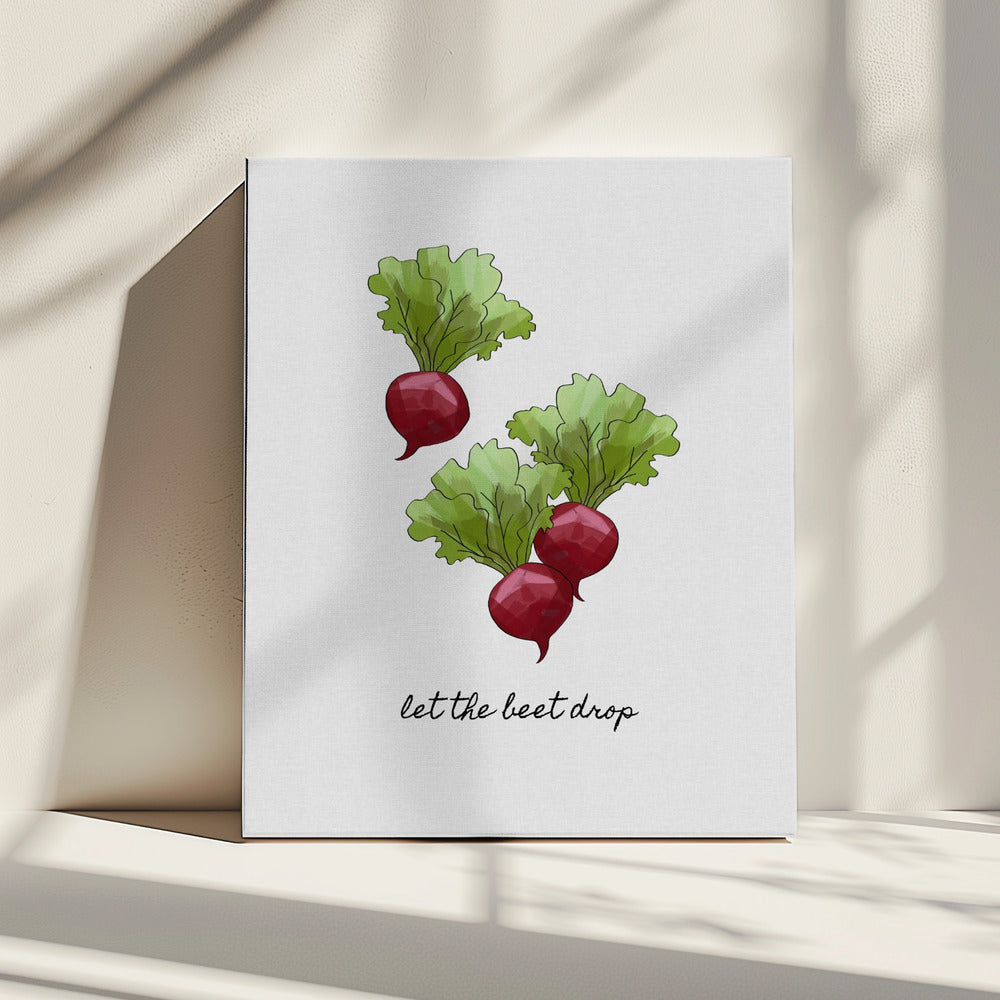 Laat de biet vallen | Canvas
