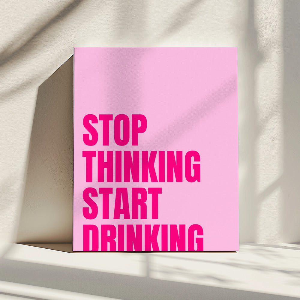 Drinken boven denken | Canvas