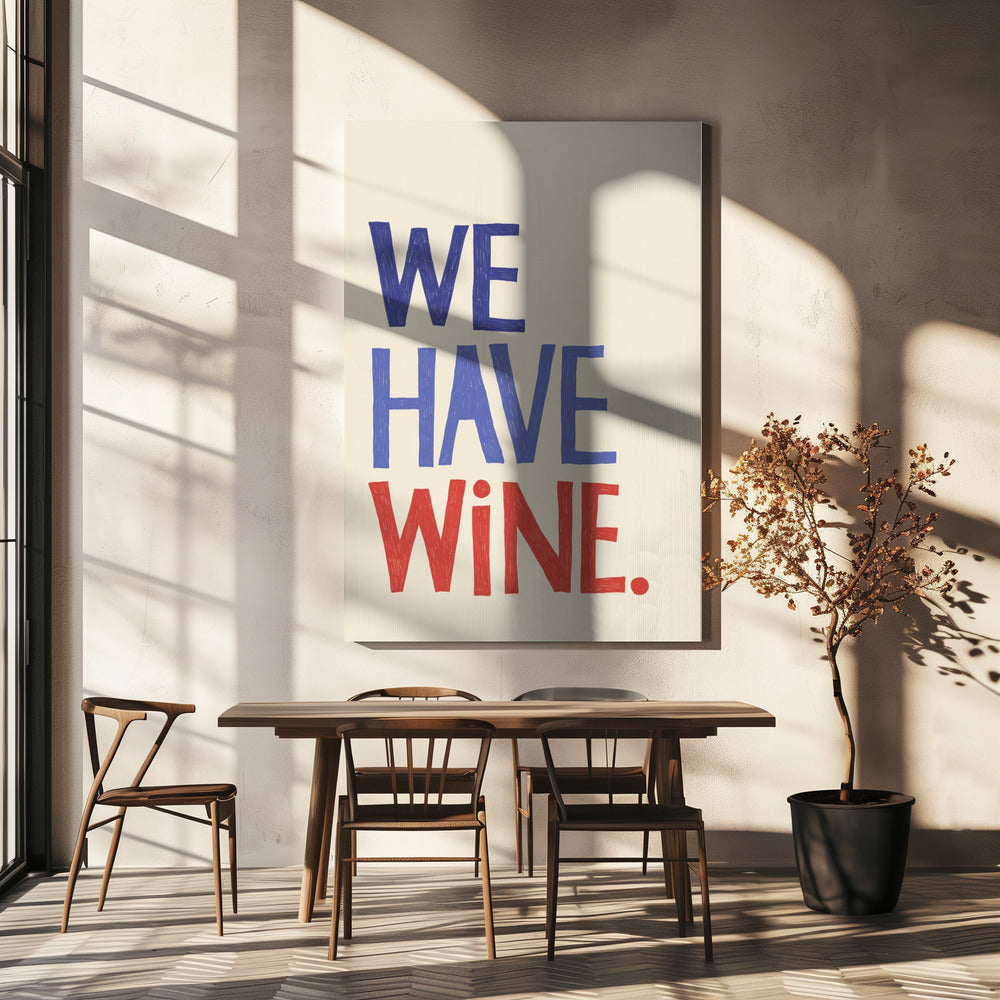 'We Have Wine' typografietekst | Canvas