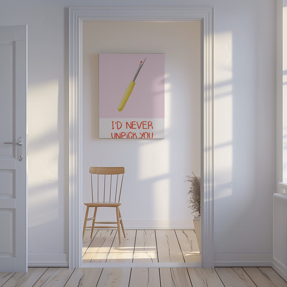 I&#039;d never unpick you | Canvas