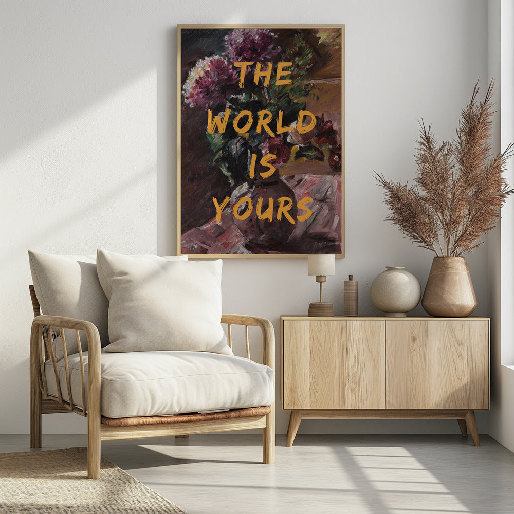 De wereld is van jou, bloemen en tekst | Poster