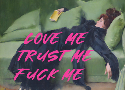 Hou van me, vertrouw me, neuk me / Roze versie | Poster