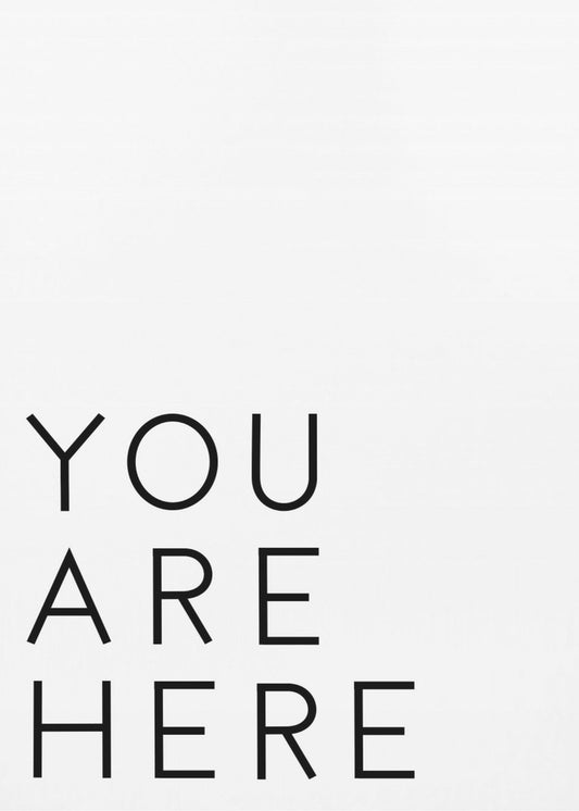 U bent hier | Poster