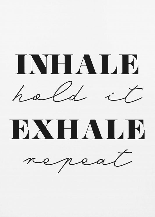 Inhale Exhale | Canvas
