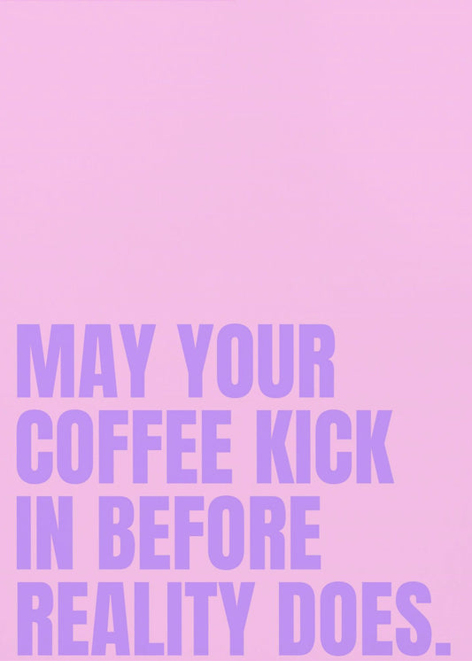 Koffie versus realiteit | Poster