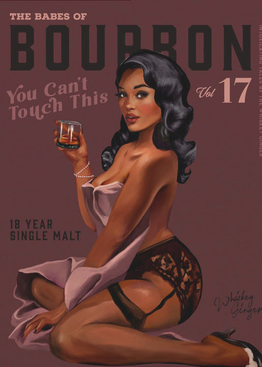Babes of Bourbon Can't Touch This. Sexy Retro Pin-up Girl Whiskey Kunst | Poster