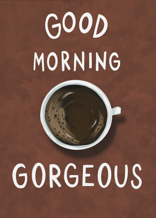 Goedemorgen, beeldschoon | Canvas