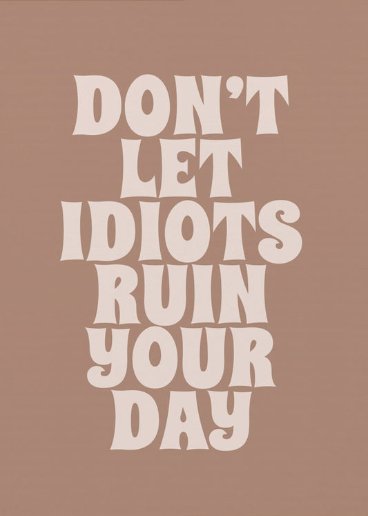 Verpest je dag | Poster